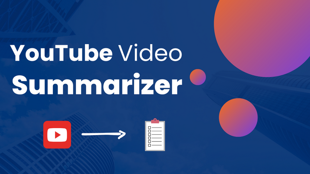 Youtube Video Summarizer
